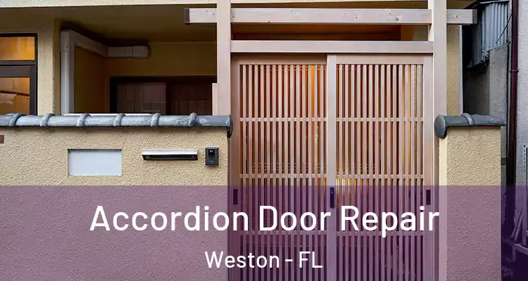  Accordion Door Repair Weston - FL