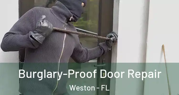  Burglary-Proof Door Repair Weston - FL