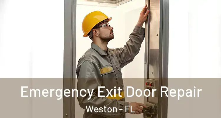  Emergency Exit Door Repair Weston - FL