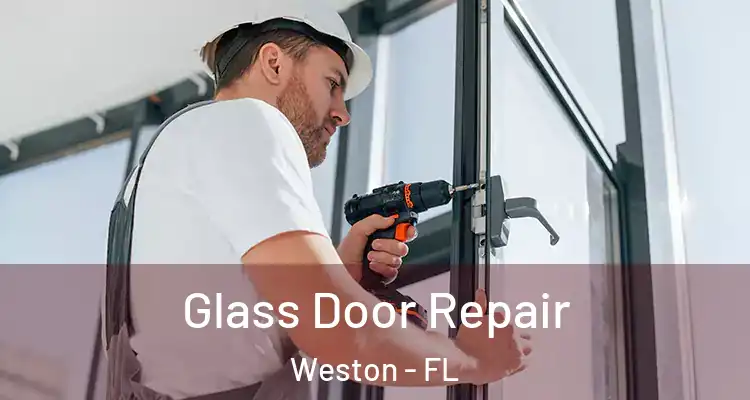  Glass Door Repair Weston - FL