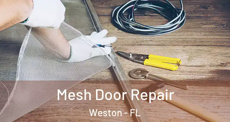  Mesh Door Repair Weston - FL