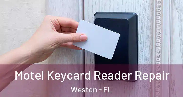  Motel Keycard Reader Repair Weston - FL