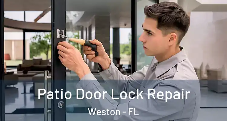  Patio Door Lock Repair Weston - FL
