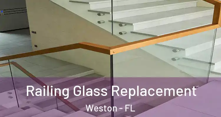  Railing Glass Replacement Weston - FL