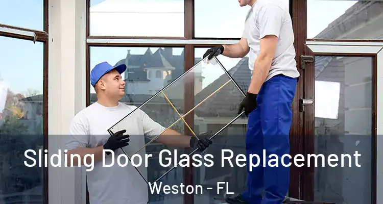  Sliding Door Glass Replacement Weston - FL