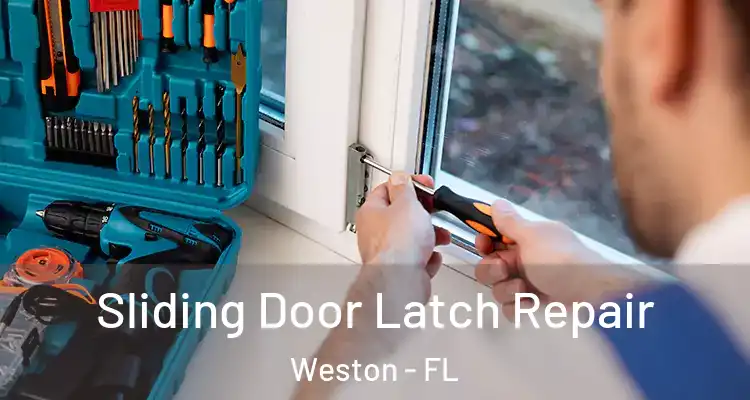  Sliding Door Latch Repair Weston - FL