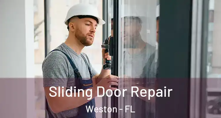  Sliding Door Repair Weston - FL