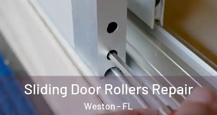  Sliding Door Rollers Repair Weston - FL
